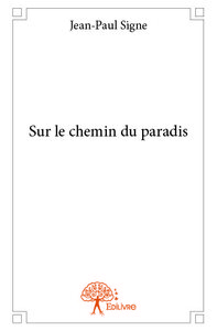 Image de Sur le chemin du paradis