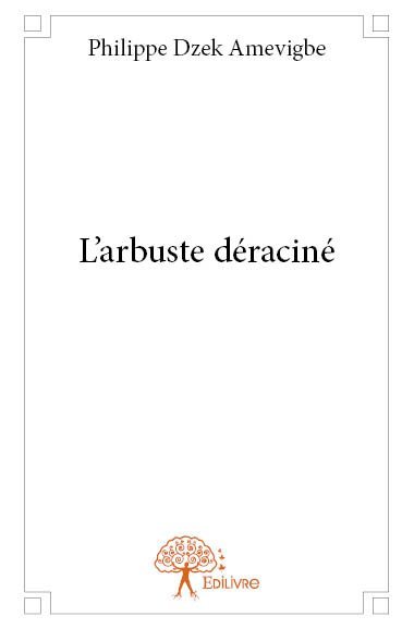 Image de L'arbuste déraciné