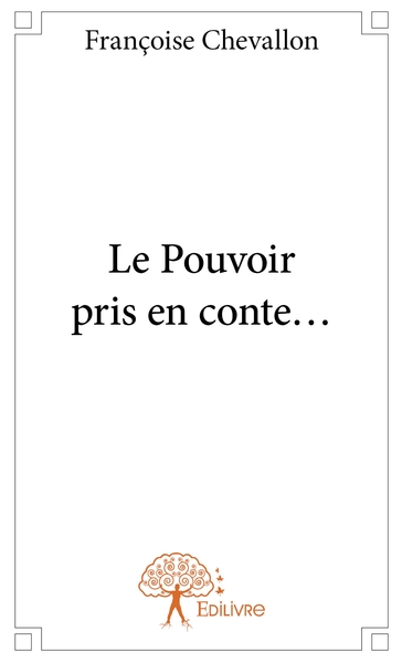 Picture of Le Pouvoir pris en conte...