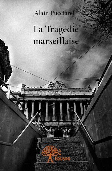 Image de La tragédie marseillaise
