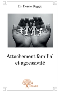 Image de Attachement familial et agressivité