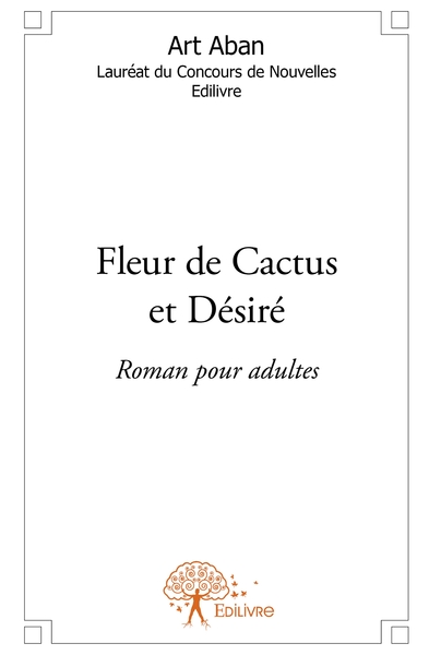 Picture of Fleur de Cactus et Désiré