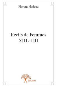 Image de Récits de femmes xiii et iii