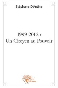 Image de 1999 2012: un citoyen au pouvoir