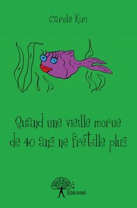 Picture of Quand une vieille morue de 40 ans ne frétille plus
