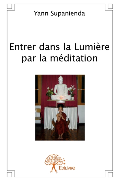 Picture of Entrer dans la Lumière par la méditation