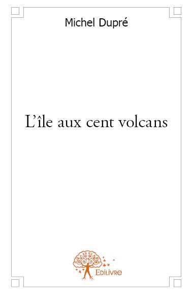 Image de L'île aux cent volcans