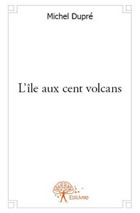 Image de L'île aux cent volcans