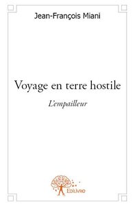 Image de Voyage en terre hostile