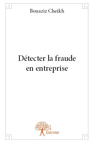 Image de Détecter la fraude en entreprise