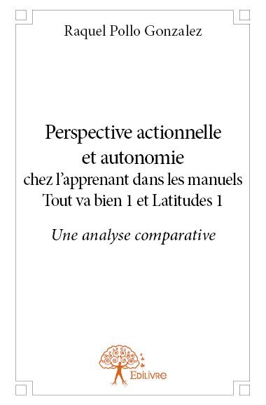 Image de Perspective actionnelle et autonomie chez l’apprenant dans les manuels tout va bien 1 et latitudes 1: