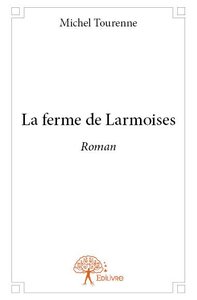 Image de La ferme de larmoises