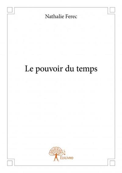 Picture of Le pouvoir du temps