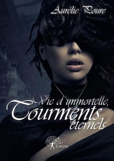Image de Vie d'immortelle, tourments éternels