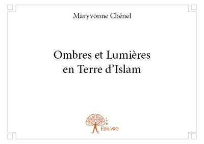Image de Ombres et lumières en terre d'islam