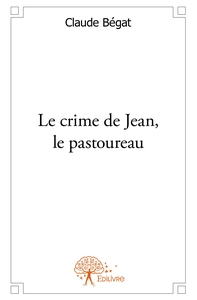 Image de Le crime de Jean, le pastoureau