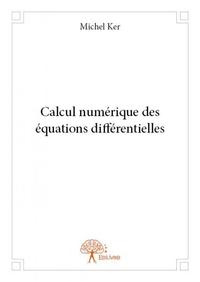 Image de Calcul numérique des équations différentielles