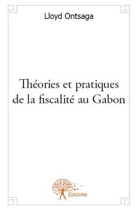 Picture of Théories et pratiques de la fiscalité au gabon
