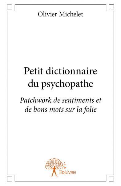 Picture of Petit dictionnaire du psychopathe