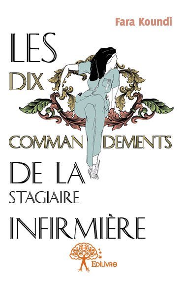 Image de Les dix commandements de la stagiaire infirmière