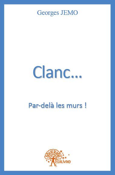 Image de Clanc...par delà les murs !