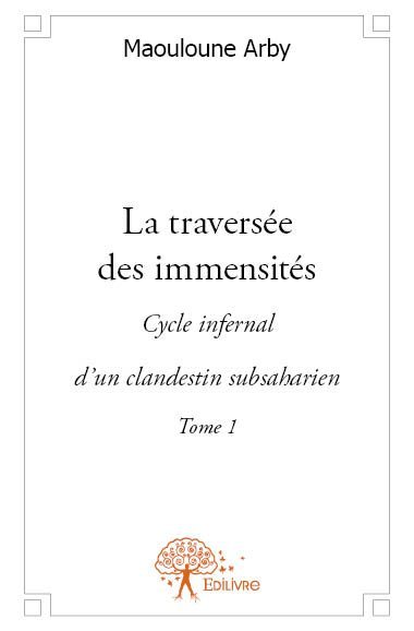 Image de La traversée des immensités