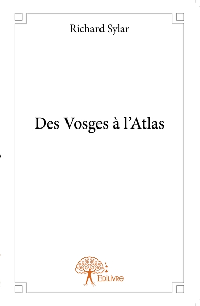 Image de Des Vosges à l'Atlas