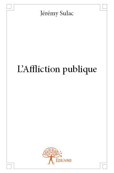 Image de L'affliction publique