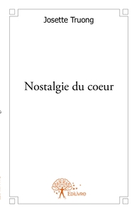 Picture of Nostalgie du coeur