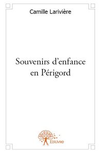 Picture of Souvenirs d'enfance en périgord