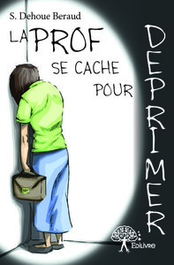 Picture of La prof se cache pour déprimer