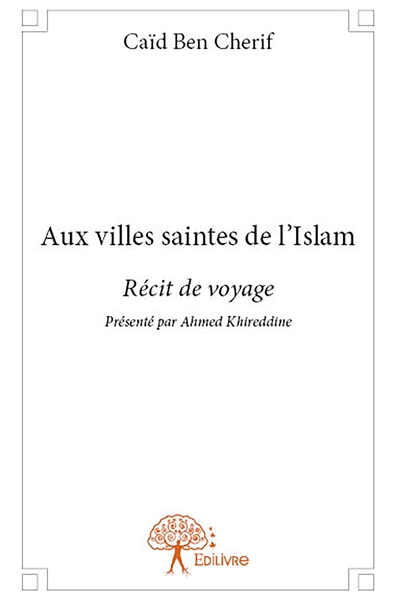 Image de Aux villes saintes de l'Islam