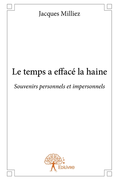 Image de Le temps a effacé la haine