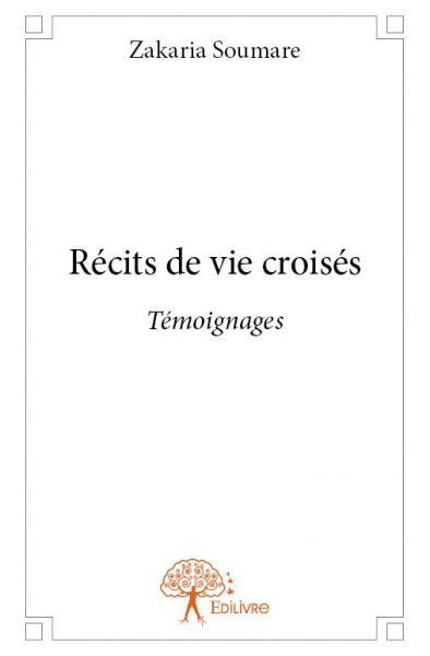 Image de Récits de vie croisés. témoignages.