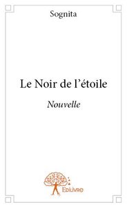 Image de Le noir de l'étoile
