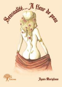 Image de Sensualité... à fleur de peau !