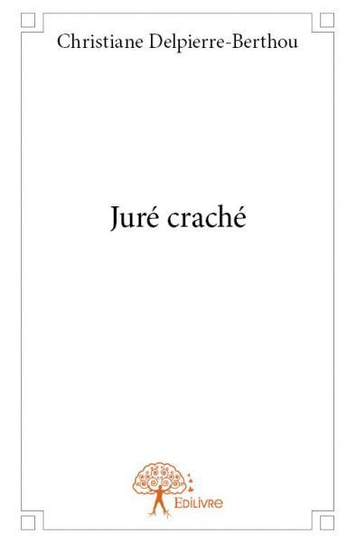 Image de Juré craché