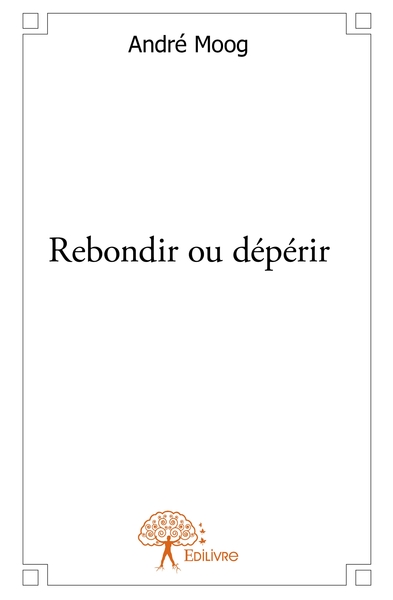 Picture of Rebondir ou dépérir