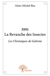 Image de 3991 La Revanche des Insectes