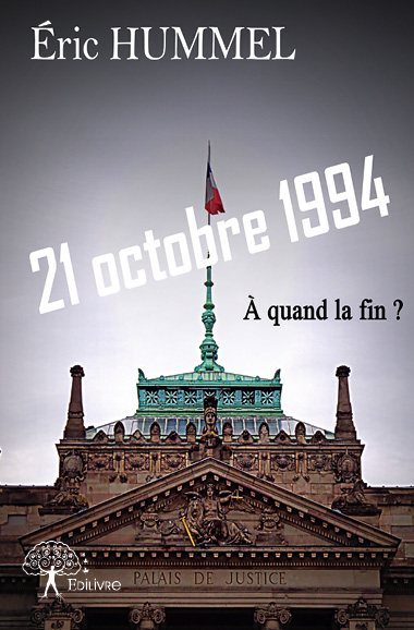 Picture of 21 octobre 1994  à quand la fin ?