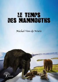 Image de Le temps des mammouths