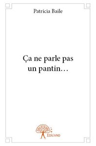 Image de ça ne parle pas un pantin…
