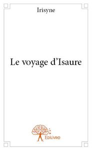 Image de Le voyage d'isaure