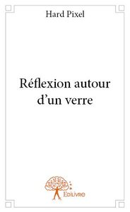 Image de Réflexion autour d'un verre
