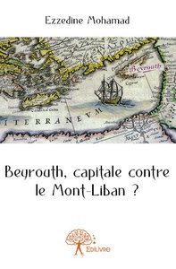 Image de Beyrouth, capitale contre le mont liban ?
