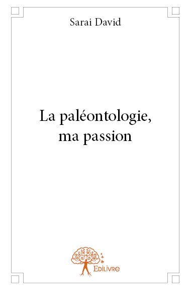 Image de La paléontologie, ma passion