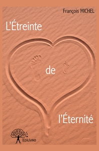 Image de L'Étreinte de l'Éternité