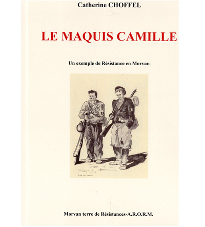 Image de Le maquis Camille