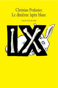 Picture of Le dixième lapin blanc