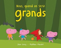 Picture of Nous, quand on sera grands